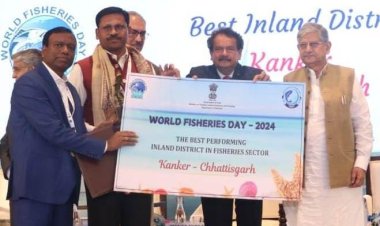 कांकेर जिले को मत्स्यपालन के लिए मिला बेस्ट इनलैंड डिस्ट्रिक्ट का राष्ट्रीय अवार्ड