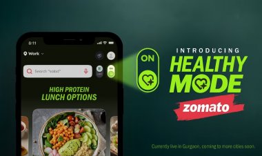 जोमैटो ने लॉन्च किया 'हेल्दी मोड' फीचर, स्वाद के साथ सेहत का भी ध्यान