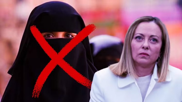 इटली में बुर्का-नकाब पर पूर्ण प्रतिबंध की योजना: सत्ताधारी दल ने पेश किया विधेयक