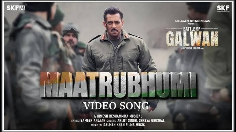 बैटल ऑफ गलवान का पहला गाना 'मातृभूमि' रिलीज: सलमान खान और चित्रांगदा सिंह की केमिस्ट्री ने जीता दिल